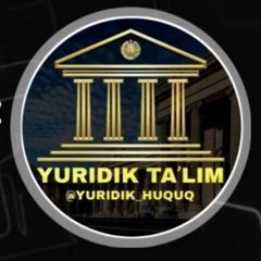 YURIDIK TA'LIM ⚖️ avatar