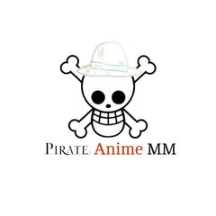 Pirate Anime MM || Main Channel || avatar