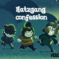 Hatzgang confession | 🧢🧨 avatar