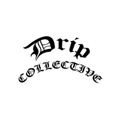 DRIP COLLECTIVE avatar