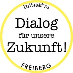 Dialog für unsere Zukunft! 🗣 INITIATIVE FREIBERG avatar