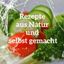 Rezepte aus Natur und selbst gemacht Avatar