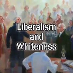 Liberalism and Whiteness avatar