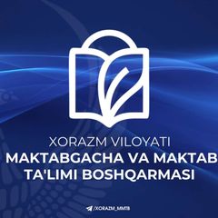 Xorazm viloyati Maktabgacha va maktab ta'limi boshqarmasi avatar