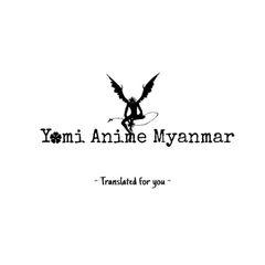 Yami Anime Myanmar avatar