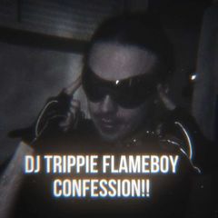 dj trippie flameboy confession!! avatar