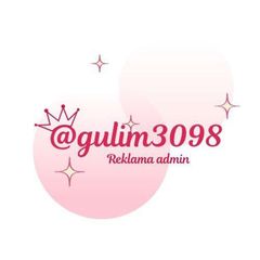 Реклама хизмати @gulim3098 avatar