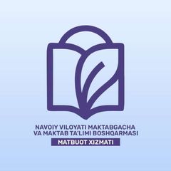 NAVOIY VILOYATI MAKTABGACHA VA MAKTAB TA’LIMI BOSHQARMASI avatar