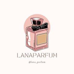 LanaParfum |БРЕНДОВАЯ ПАРФЮМЕРИЯ |ЛЮКС avatar