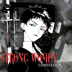 Strong women Confession avatar