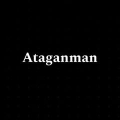 Ataganman | حب 🌼 avatar
