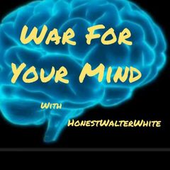 HonestWalterWhite WarForYourMind avatar