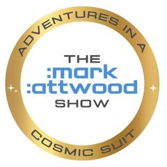 The Mark Attwood Show: Adventures in a Cosmic Suit 2 avatar