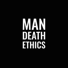 Man, Death & Ethics avatar