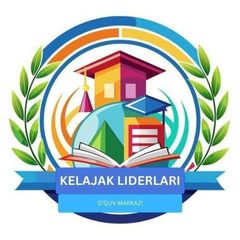 KELAJAK LIDERLARI 🏛 avatar