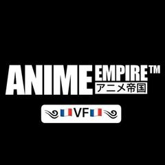 🎌༄ANIME EMPIRE VF™༄🎌 avatar